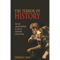 The Terror of History: On the Uncertainties of Life in Western Civilization
