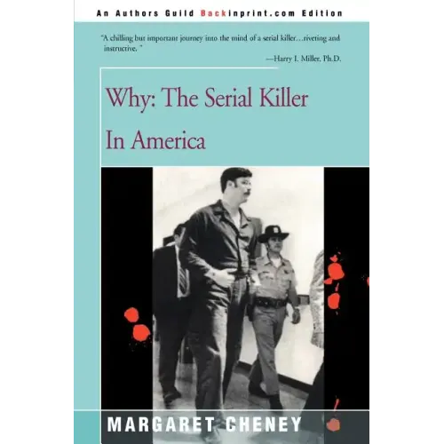 Why?: The Serial Killer in America - Paperback