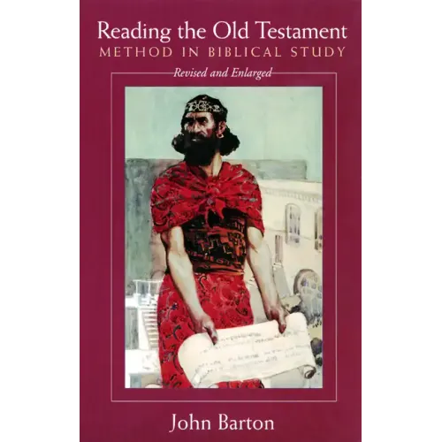 Reading the Old Testament, Revised and Expanded: Method in Biblical Study - Paperback