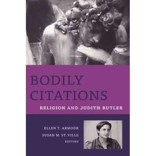 Bodily Citations: Religion and Judith Butler - Paperback