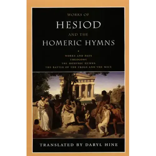 Works of Hesiod and the Homeric Hymns: Including Theogony and Works and Days - Paperback