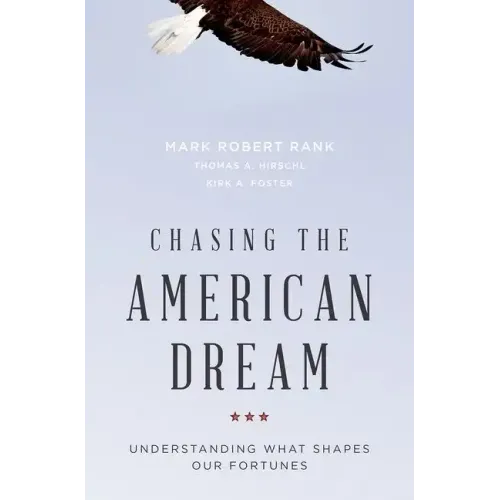 Chasing the American Dream: Understanding What Shapes Our Fortunes - Paperback