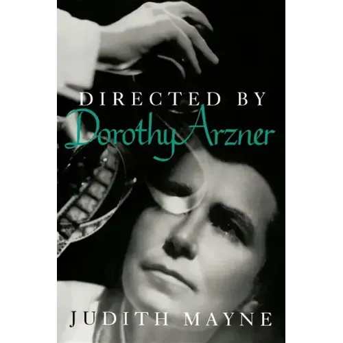 Directed by Dorothy Arzner - Paperback