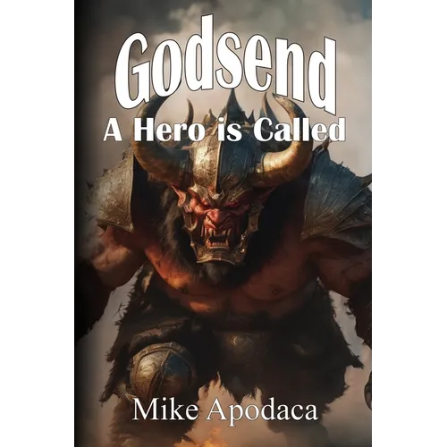 Godsend: Book 1: A Hero is Called - Paperback