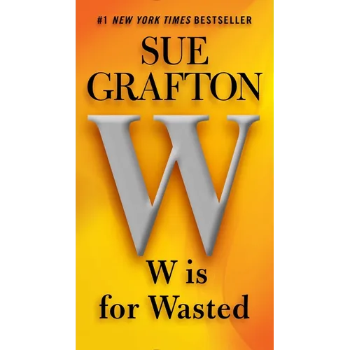W Is for Wasted - Mass Market Paperbound