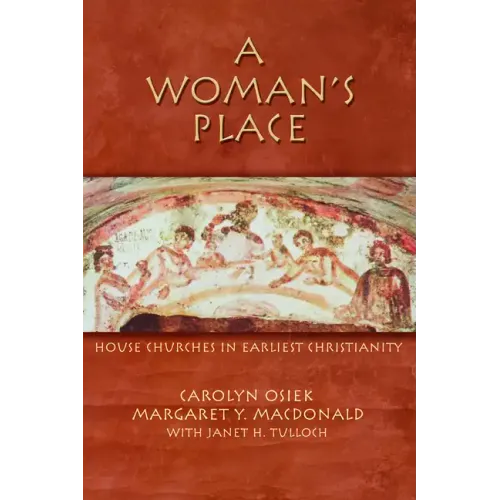 A Woman's Place: House Churches in Early Christianity - Paperback