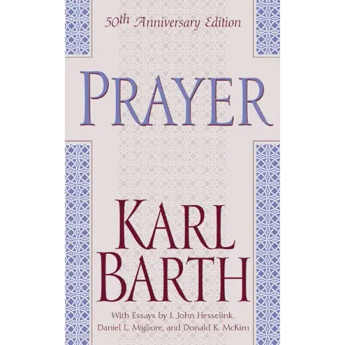 Prayer, 50th Anniversary Edition - Paperback