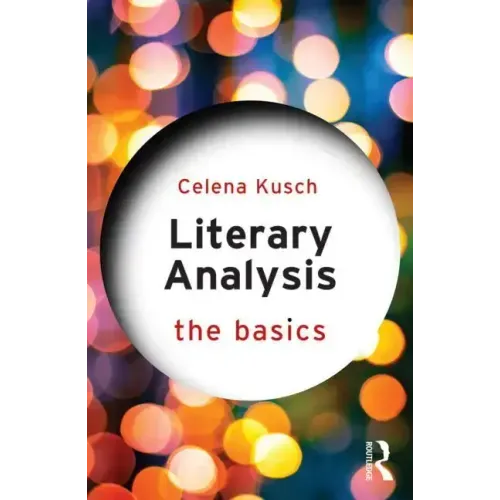Literary Analysis: The Basics - Paperback