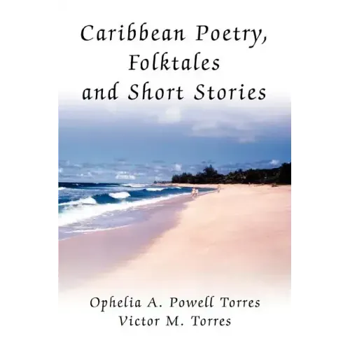 Caribbean Poetry, Folktales and Short Stories - Paperback