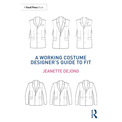 A Working Costume Designer's Guide to Fit - Paperback