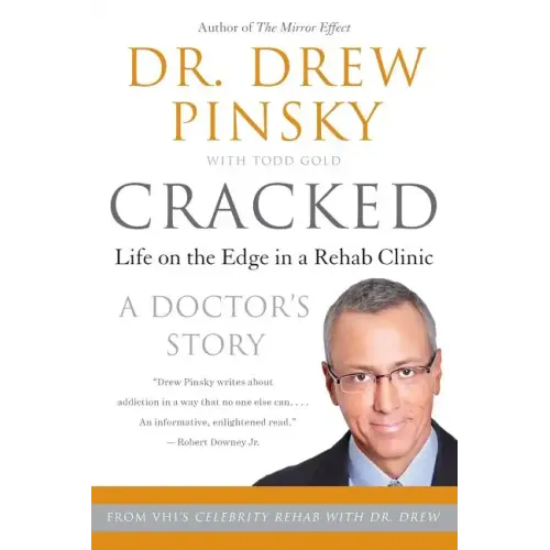 Cracked: Life on the Edge in a Rehab Clinic - Paperback