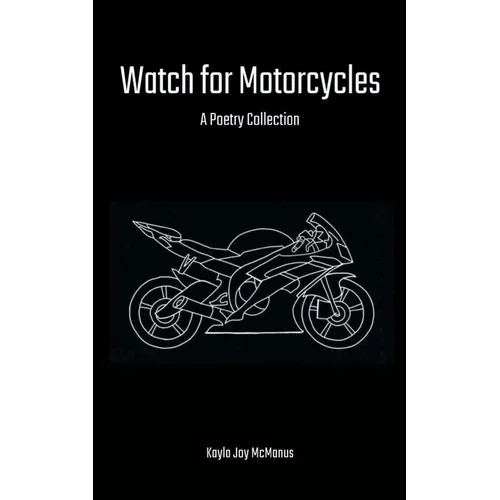 Watch for Motorcycles - Paperback
