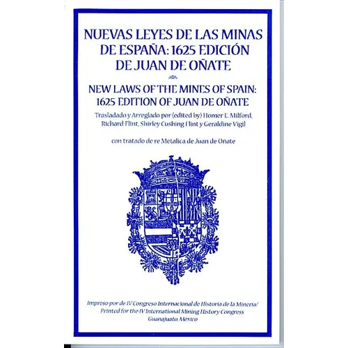New Laws of the Mines of Spain, 1625 - Paperback