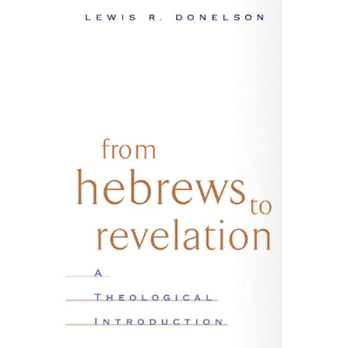 From Hebrews to Revelation - Paperback