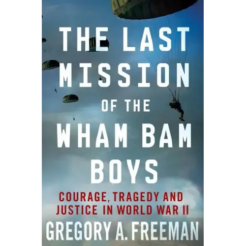 Last Mission of the Wham Bam Boys - Paperback