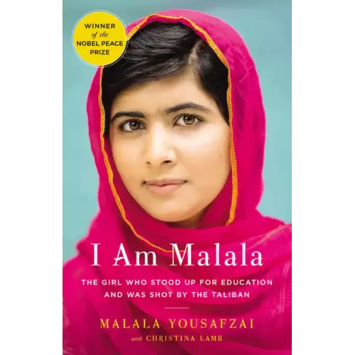 I Am Malala: The Girl Who Stood Up for Education and Was Shot by the Taliban - Hardcover