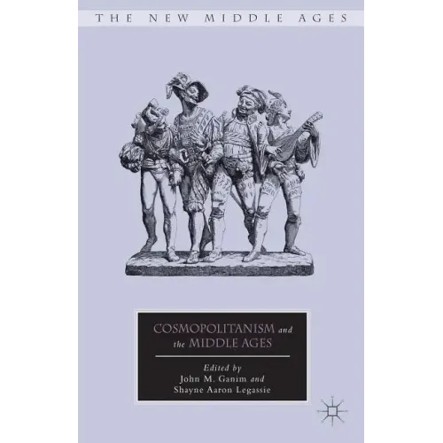 Cosmopolitanism and the Middle Ages - Hardcover