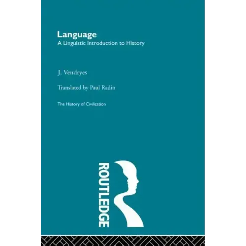 Language: A Linguistic Introduction to History - Paperback
