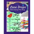 Adult Coloring Bible Study: Love Drops
