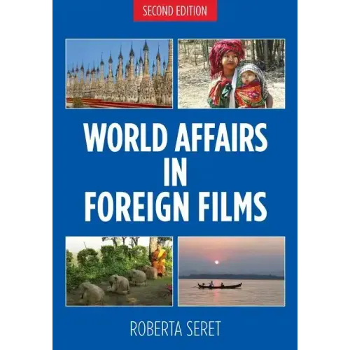 World Affairs in Foreign Films, 2nd edition - Paperback