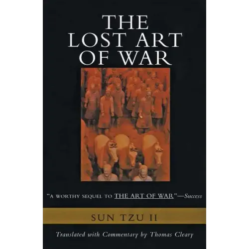 The Lost Art of War: Recently Discovered Companion to the Bestselling the Art of War, the - Paperback