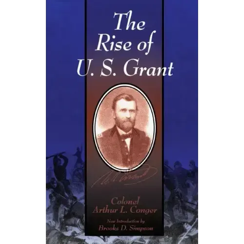 The Rise of U.S. Grant - Paperback