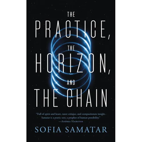 The Practice, the Horizon, and the Chain - Paperback