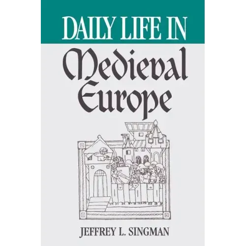 Daily Life in Medieval Europe - Paperback