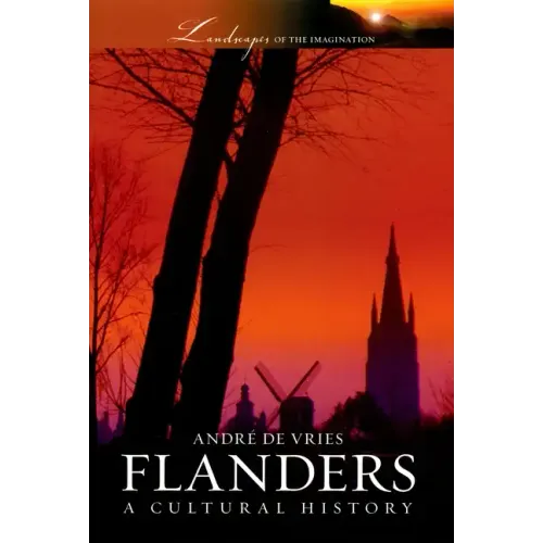 Flanders: A Cultural History - Hardcover