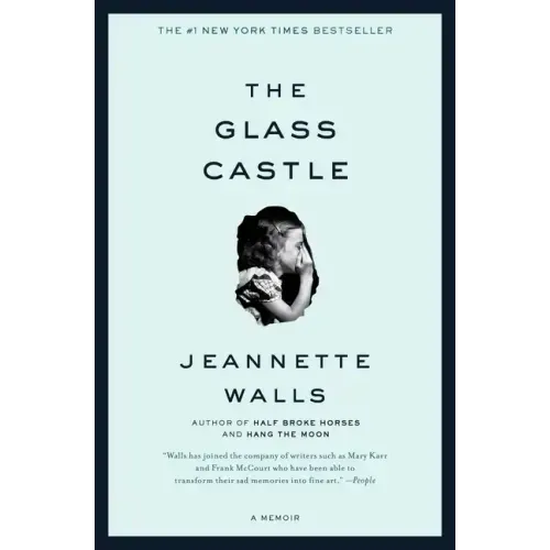 The Glass Castle: A Memoir - Paperback