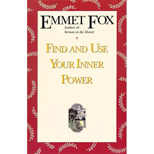 Find and Use Your Inner Power - Paperback