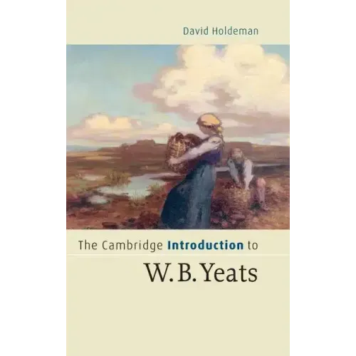 The Cambridge Introduction to W.B. Yeats - Hardcover