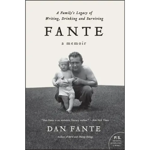 Fante: A Family's Legacy of Writing, Drinking and Surviving - Paperback