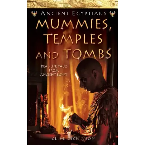 Mummies, Temples and Tombs - Paperback
