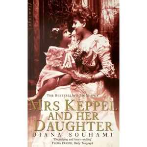 Mrs Keppel and Her Daughter - Paperback