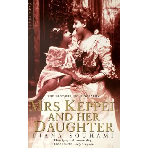 Mrs Keppel and Her Daughter - Paperback