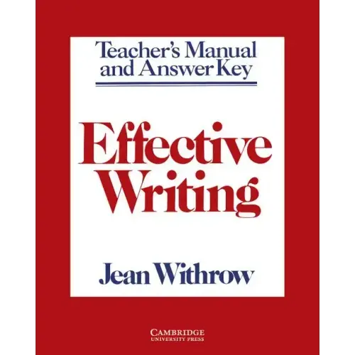 Effective Writing Teacher's Manual: Writing Skills for Intermediate Students of American English - Paperback