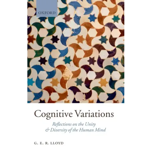 Cognitive Variations: Reflections on the Unity and Diversity of the Human Mind - Paperback