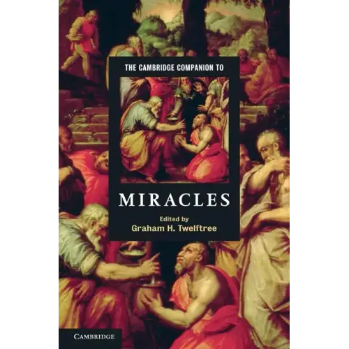 The Cambridge Companion to Miracles - Hardcover