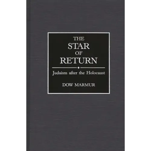 The Star of Return: Judaism After the Holocaust - Hardcover