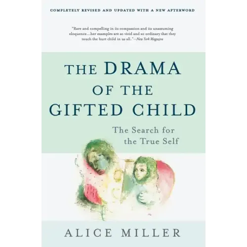 The Drama of the Gifted Child: The Search for the True Self - Paperback
