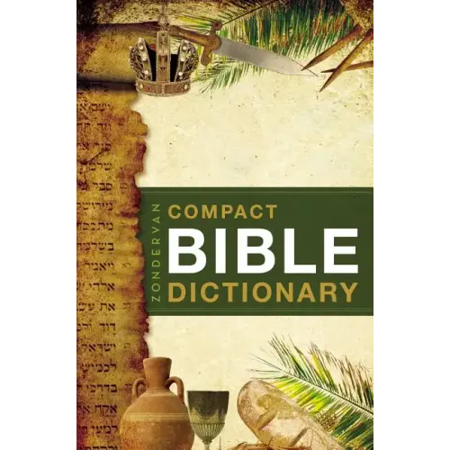 Zondervan's Compact Bible Dictionary - Paperback