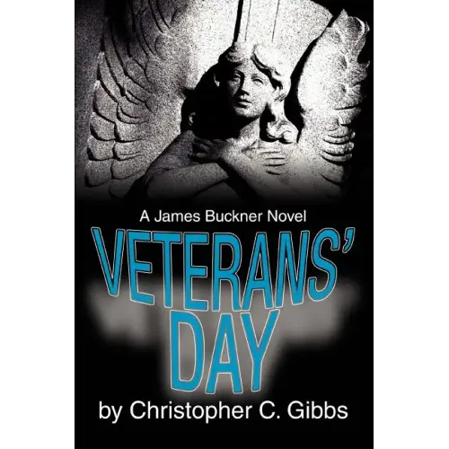 Veterans' Day: A James Buckner Novel - Paperback