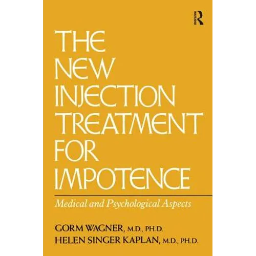 The New Injection Treatment For Impotence: Medical And Psychological Aspects
