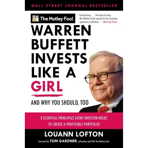 Warren Buffett Invests Like a Girl: And Why You Should, Too