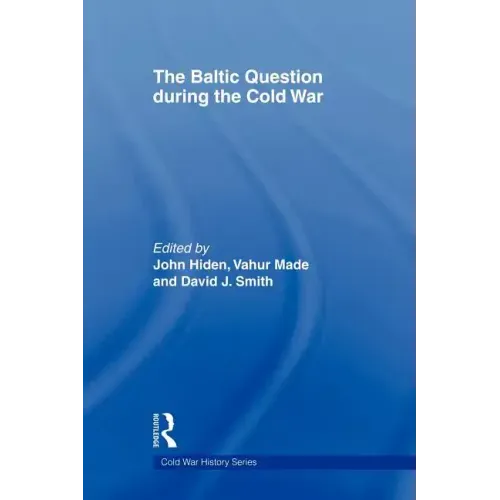 The Baltic Question During the Cold War - Paperback