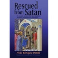 Rescued from Satan: 14 People Recount their Journey from Demonic Possession to Liberation
