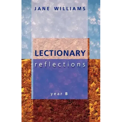 Lectionary Reflections - Paperback