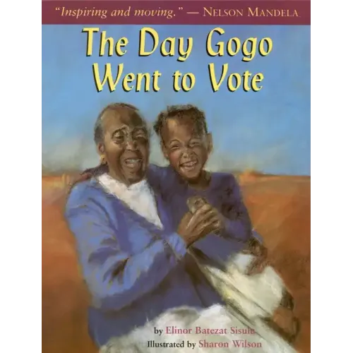 The Day Gogo Went to Vote - Paperback