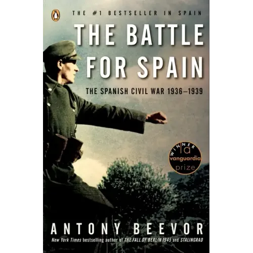 The Battle for Spain: The Spanish Civil War 1936-1939 - Paperback